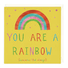 Whistlefish Greeting Card 100% Recyclable Card - You are a Rainbow