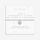 Joma Jewellery A Little | Wonderful Things Are Coming Your Way | Silver Plated | Bracelet | 17.5cm Stretch