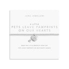 Joma Jewellery A Little | Pets Leave Pawprints On Our Hearts | Silver Plated | Bracelet | 17.5cm Stretch