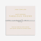 Joma Jewellery Forever Yours | Happy Birthday Fabulous Friend | Silver Plated | Bracelet | 17.5cm Stretch