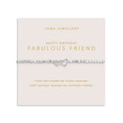Joma Jewellery Forever Yours | Happy Birthday Fabulous Friend | Silver Plated | Bracelet | 17.5cm Stretch