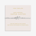 Joma Jewellery Forever Yours | Happy Birthday Super Sister | Silver Plated | Bracelet | 17.5cm Stretch