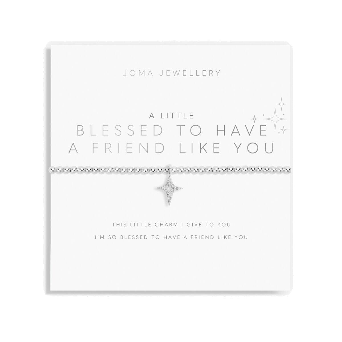 Joma Jewellery Bracelet Joma Jewellery Bracelet - A Little Blessed To Have A Friend Like You