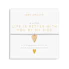 Joma Jewellery Bracelets Joma Jewellery Bracelet - A little Life is Better With You By My Side