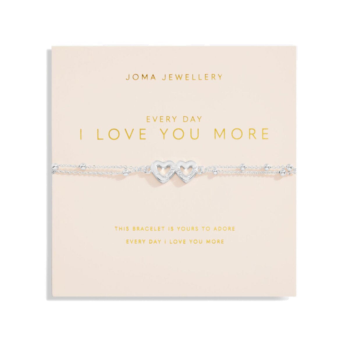 Joma Jewellery Bracelets Joma Jewellery Forever Yours Bracelet - Every Day I Love You More