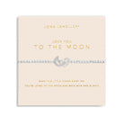 Joma Jewellery Bracelets Joma Jewellery Forever Yours Bracelet - Love You To The Moon