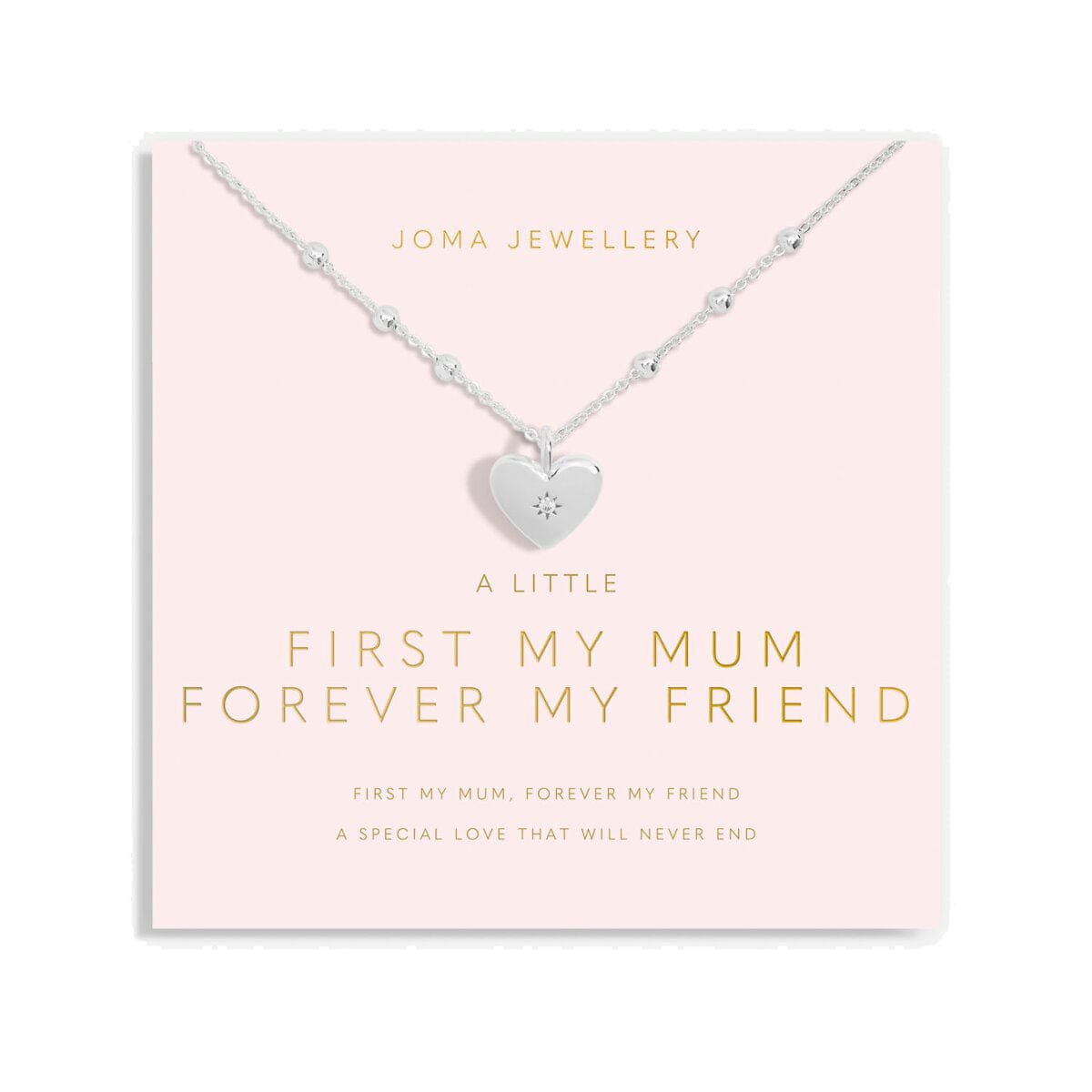 Joma Jewellery Necklaces Copy of Joma Jewellery Necklace -A Little First My Mum Forever My Friend
