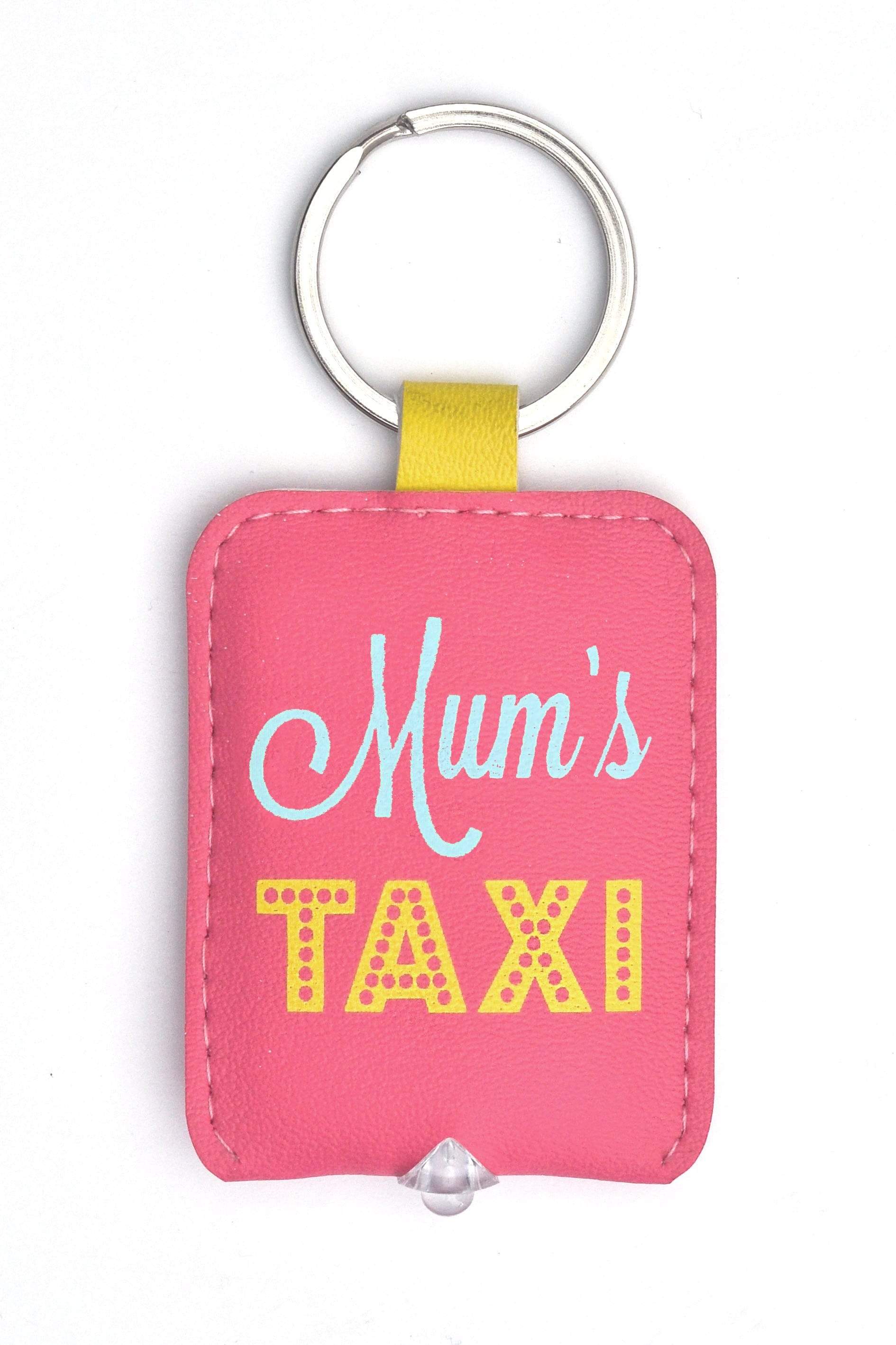 Curios Gifts Keyring Slogans Keylight - Keyring with Built-in LED Torch - Mums Taxi