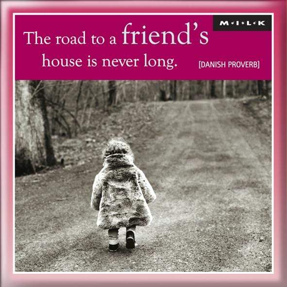 Curios Gifts Magnet Heartwarmers Magnet - The Road To A Friends House Is Never Long