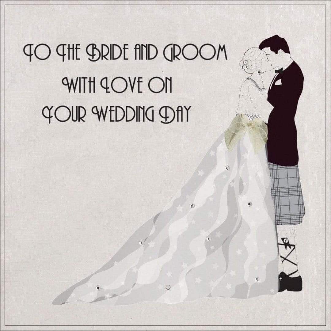 Five Dollar Shake Five Dollar Shake Five Dollar Shake Luxury Greeting Card - To The Bride And Groom (Wedding Day Kilt)