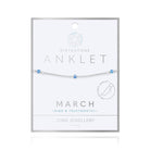 Joma Jewellery Anklet Joma Jewellery Anklet - Birthstone - March - Kind & Trustworthy