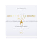 Joma Jewellery Bracelet Joma Jewellery Bracelet - A Little Great Minds Drink Alike