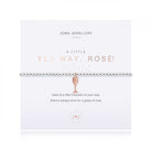 Joma Jewellery Bracelet Joma Jewellery Bracelet - a little Yes Way, Rose!