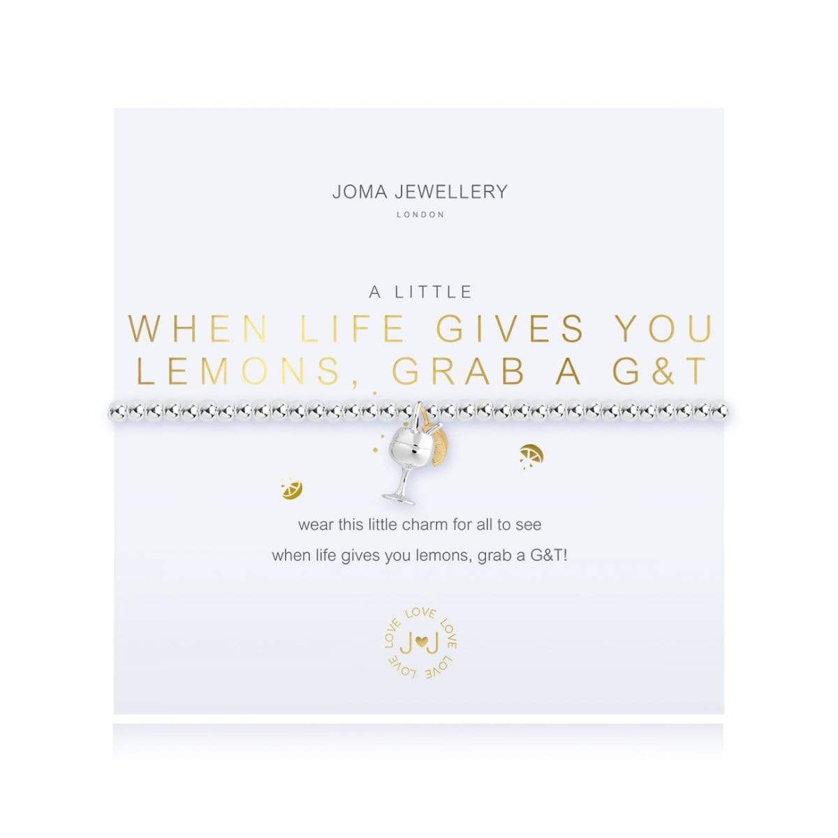 Joma Jewellery Bracelet Joma Jewellery Bracelet - When life gives you lemons, grab a G&T