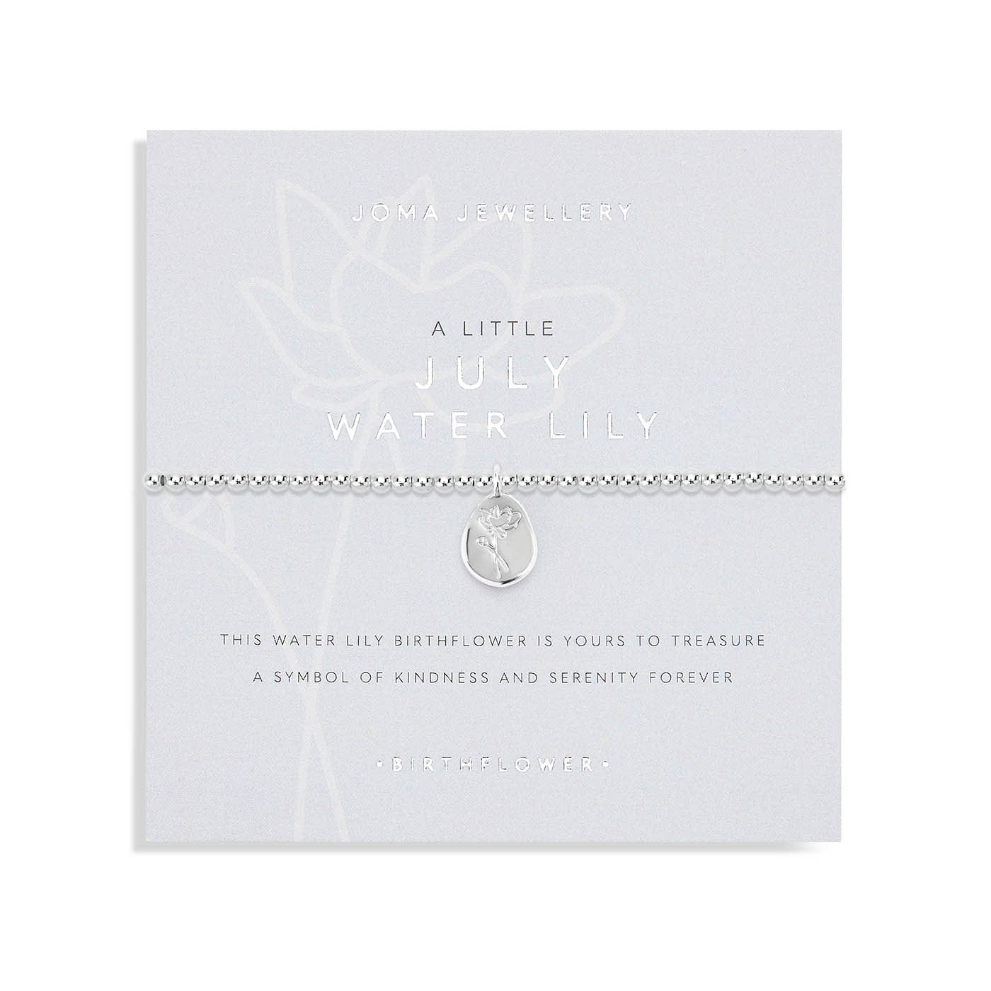 Joma Jewellery Bracelets Joma Jewellery Birthflower Bracelet - A little July Water Lily
