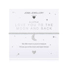 Joma Jewellery Childrens Bracelet Joma Jewellery Childrens Bracelet - A Little Love You to the Moon and Back