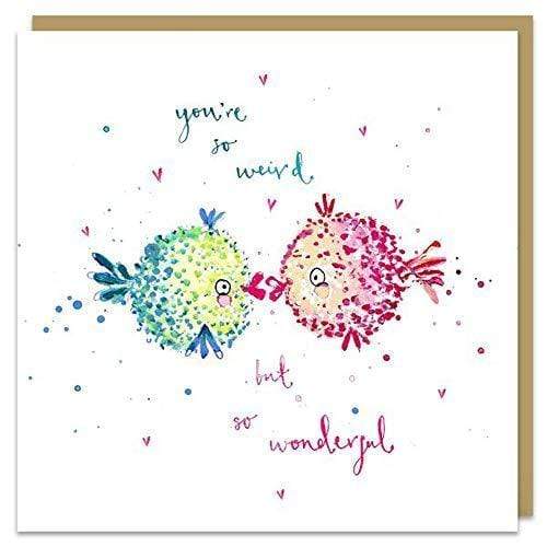 Louise Mulgrew Designs Greeting Cards Louise Mulgrew Designs Greeting Card - You're So Weird But So Wonderful - Fishes FF73