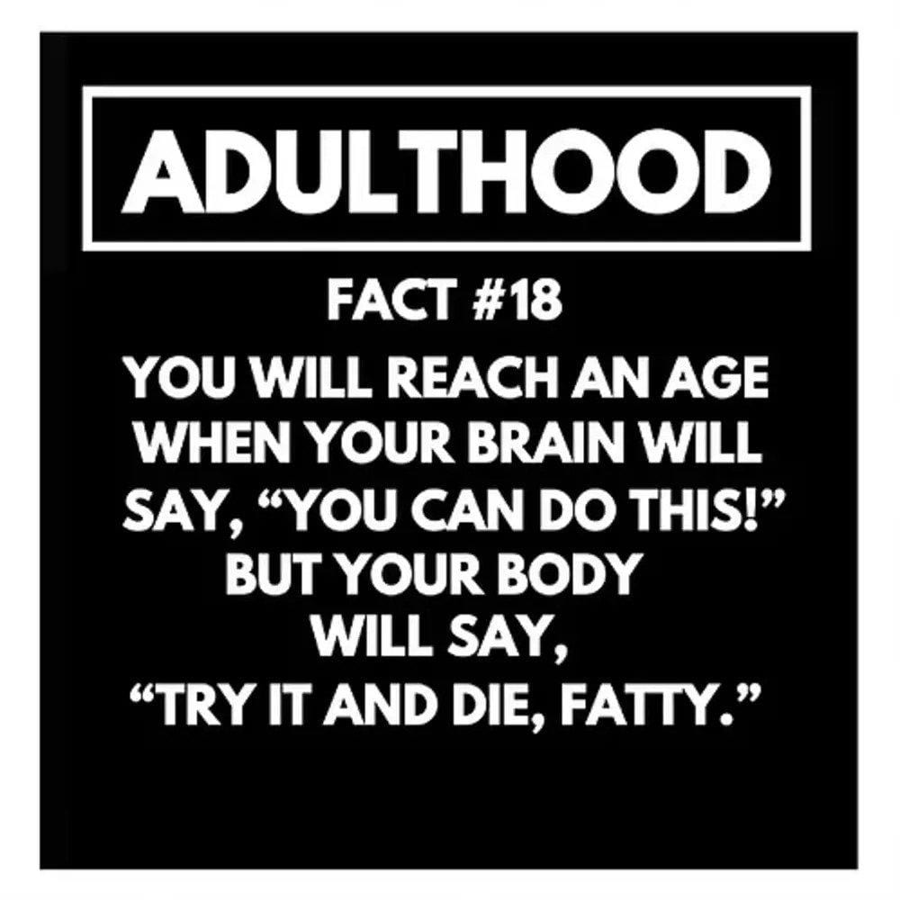 Red Rakoon Greeting Card Funny Greeting Card - Adulthood Fact 18 - Brain Says Do It Body Says Try Fatty