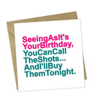 Red Rakoon Greeting Card Funny Greeting Card - Birthday, You Call The Shots