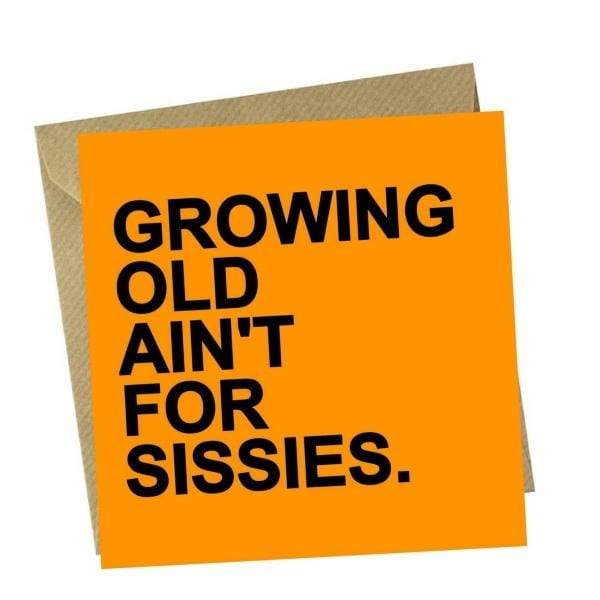 Red Rakoon Greeting Card Funny Greeting Card - Growing Old Ainst For Sissies