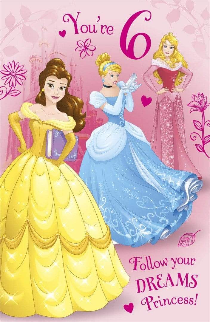 UK Greetings Greeting Card Disney Greeting Card - You're 6 Follow Your Dreams Princess!
