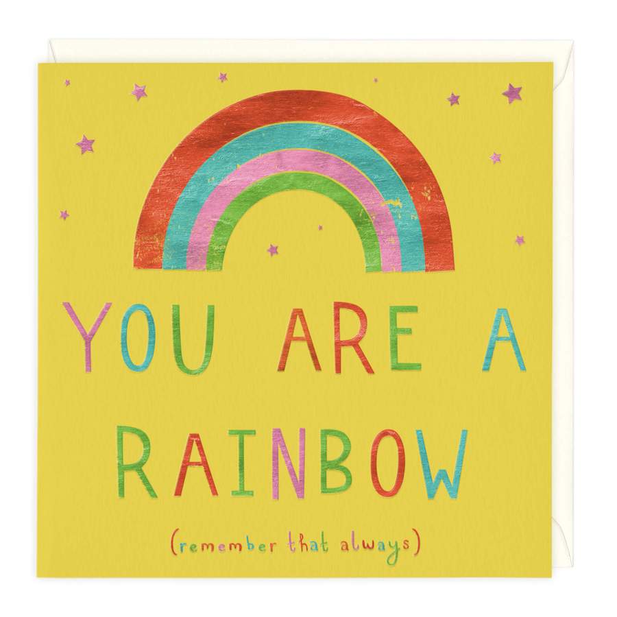 Whistlefish Greeting Card 100% Recyclable Card - You are a Rainbow