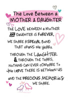 WPL Greeting Card Inspired Words Greetings Card - The Love Between A Mother & Daughter