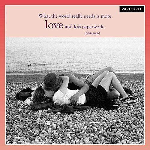 WPL Greeting Card M.I.L.K Greeting Card -  What The World Needs -More Love Less Paperwork