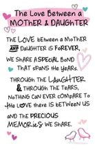 WPL Keepsake Inspired Words Keepsakes - The Love Between A Mother And Daughter