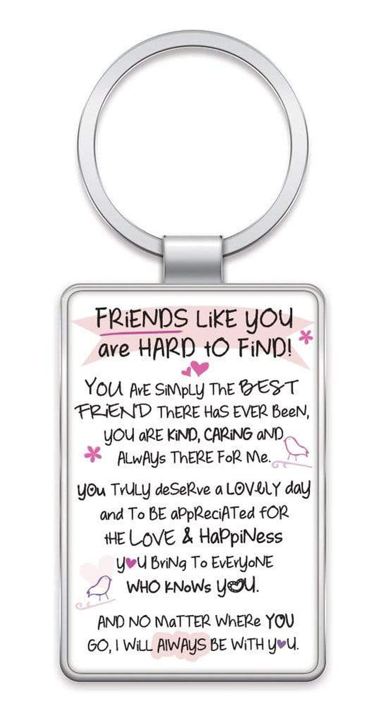 WPL Keyring Inspired Words Keyring - Friends Like You Are Hard To Find - Gift Ideas