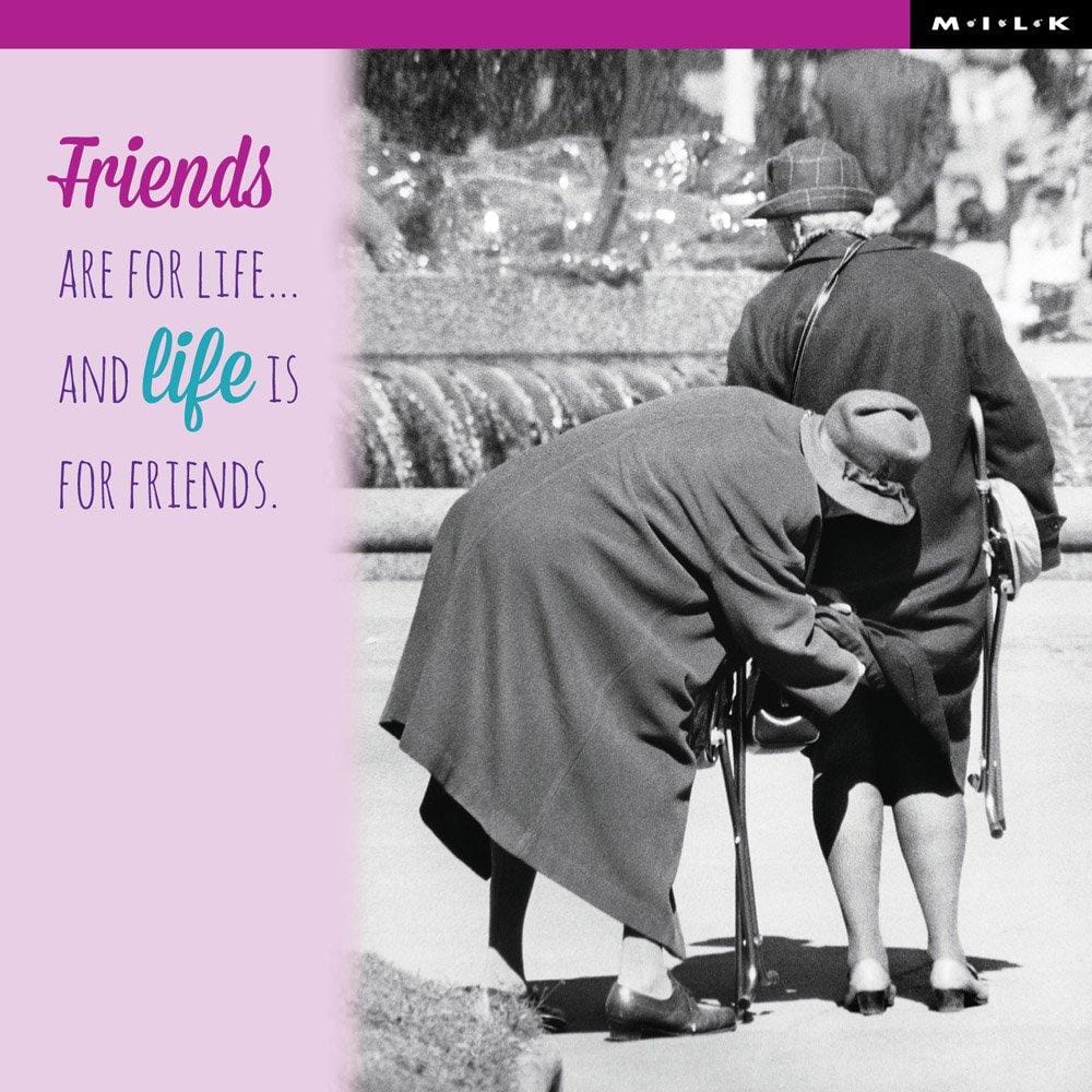 WPL M.I.L.K Greeting Card - Friends are for life