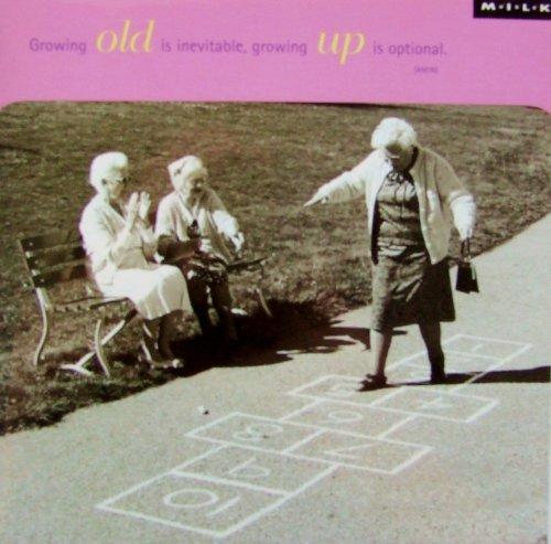 WPL M.I.L.K. Greeting Card - Growing Old Is Inevitable, Growing Up is Optional