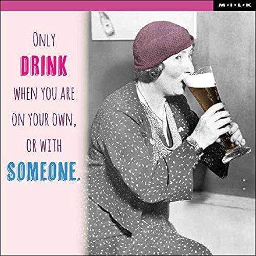 WPL M.I.L.K Greeting Card - Only Drink when