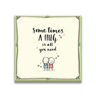 WPL Magnet Heartwarmers Fridge Magnet - Sometimes A Hug is all you need